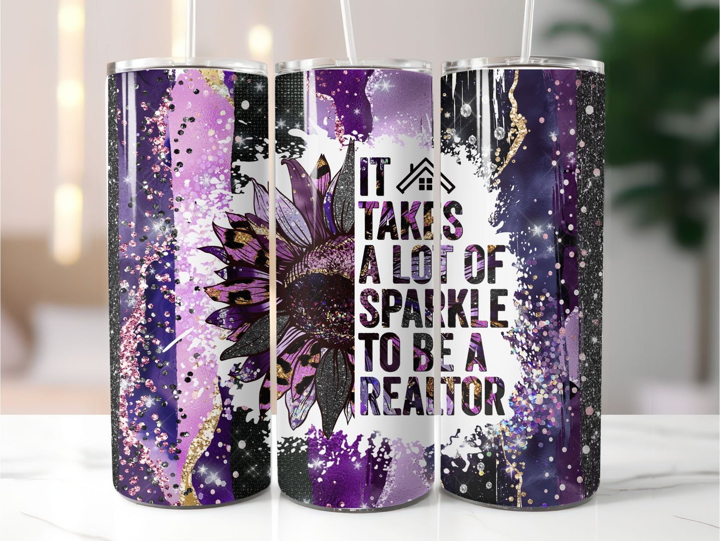 It takes a lot of sparkle to be a realtor 20 oz