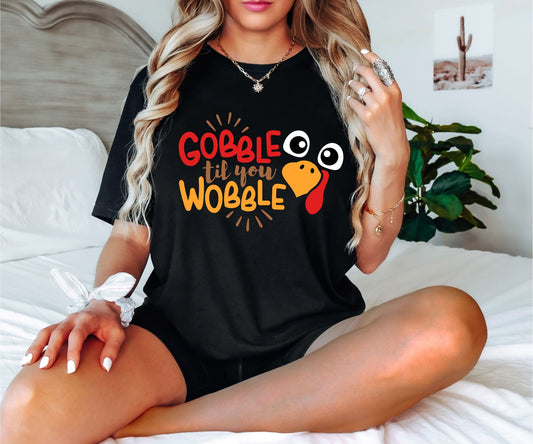 Gobble Til You Wobble