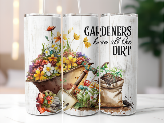 Gardeners know all the dirt  20 oz