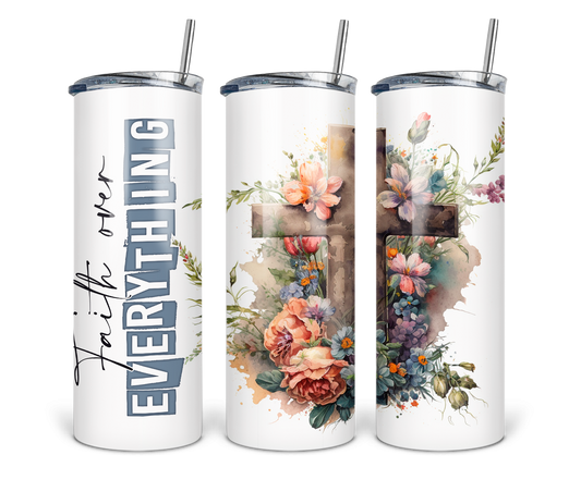 Faith Over Everything 20 oz