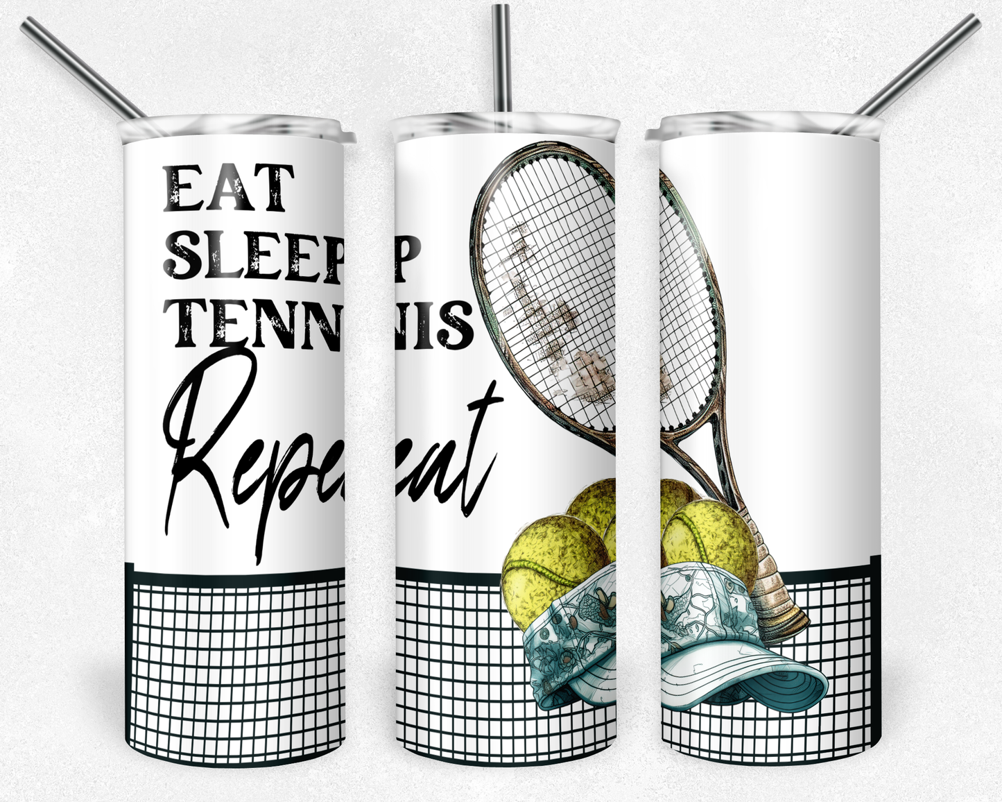 Eat Sleep Tennis Repeat  20 oz